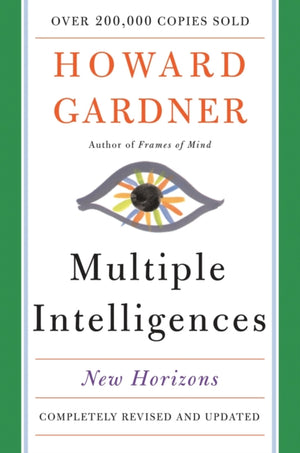 Multiple Intelligences, New Horizons in Theory and Practice