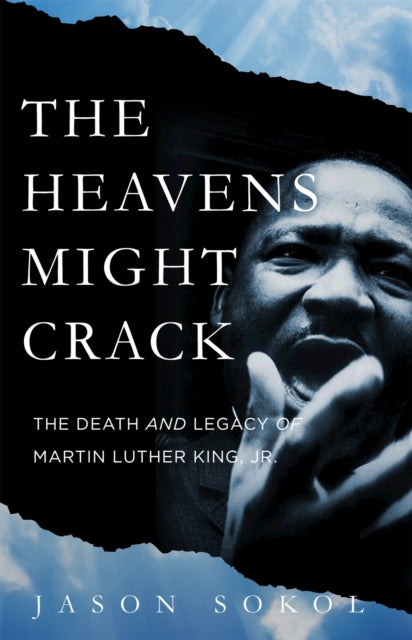 Book cover of: Heavens Might Crack. By: Jason Sokol
