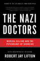 Book cover of: Nazi Doctors (Revised Edition). By: Robert Jay Lifton