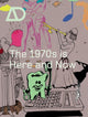 Book cover of: 1970s is Here and Now. By: Samantha Hardingham