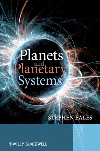 Book cover of: Planets and Planetary Systems. By: Stephen Eales