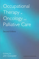 Book cover of: Occupational Therapy in Oncology and Palliative Care