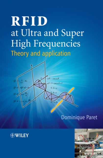Book cover of: RFID at Ultra and Super High Frequencies. By: Dominique Paret