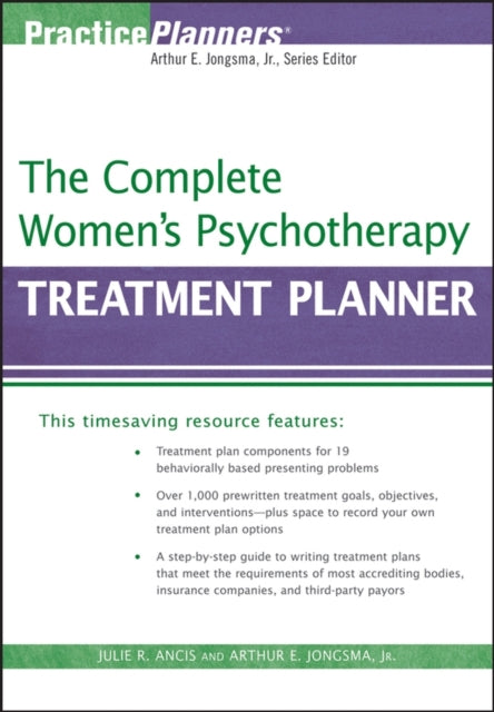 Book cover of: Complete Women's Psychotherapy Treatment Planner. By: Julie R. Ancis