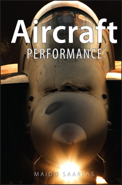 Book cover of: Aircraft Performance. By: Maido Saarlas