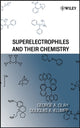 Book cover of: Superelectrophiles and Their Chemistry. By: Olah, George A.