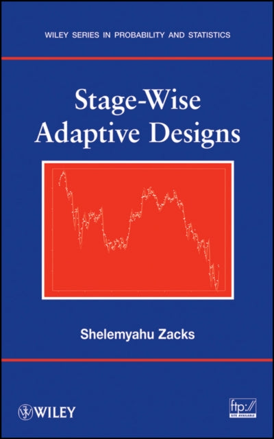 Book cover of: Stage-Wise Adaptive Designs. By: Shelemyahu Zacks