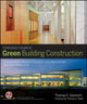 Book cover of: Contractor's Guide to Green Building Construction. By: Thomas E. Glavinich