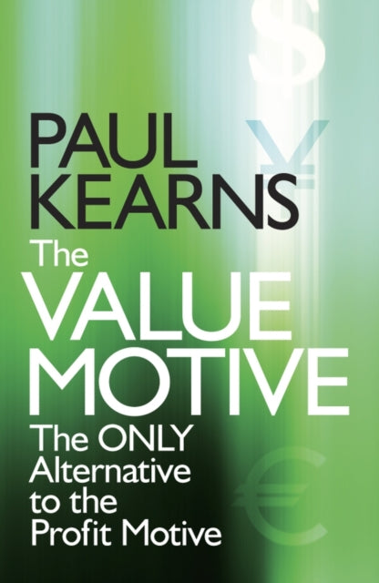 Book cover of: Value Motive. By: Paul Kearns