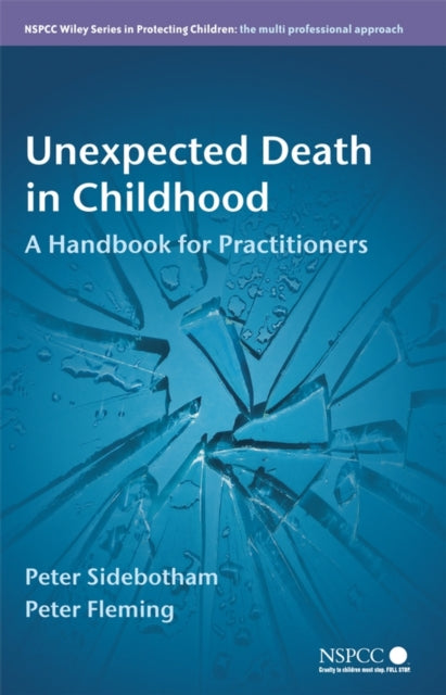 Book cover of: Unexpected Death in Childhood. By: Peter Sidebotham