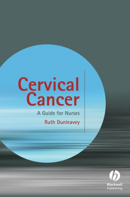 Book cover of: Cervical Cancer. By: Ruth Dunleavey