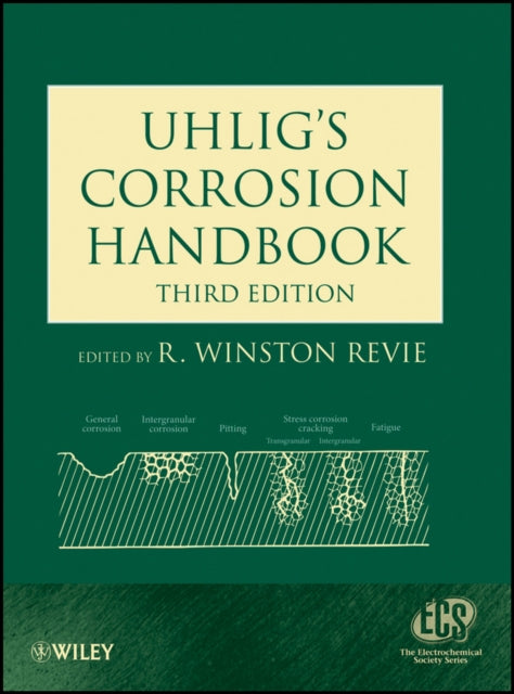 Book cover of: Uhlig's Corrosion Handbook. By: R. Winston Revie