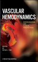 Book cover of: Vascular Hemodynamics. By: Peter J. Yim