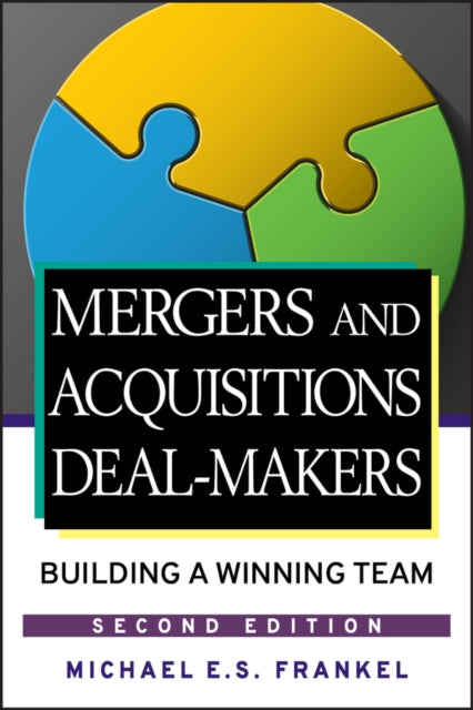 Book cover of: Mergers and Acquisitions Deal-Makers. By: Michael E. S. Frankel