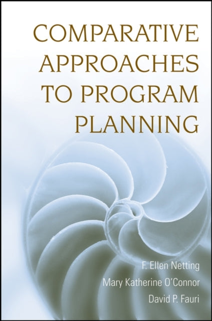 Book cover of: Comparative Approaches to Program Planning. By: F. Ellen Netting