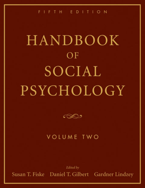 Handbook of Social Psychology, Volume 2