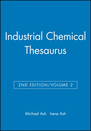 Industrial Chemical Thesaurus, Volume 2