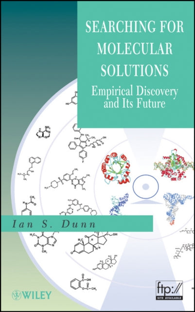 Book cover of: Searching for Molecular Solutions. By: Ian S. Dunn