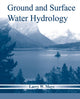 Book cover of: Ground and Surface Water Hydrology. By: Larry W. Mays