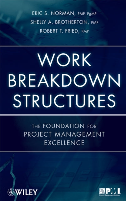 Book cover of: Work Breakdown Structures. By: Eric S. Norman