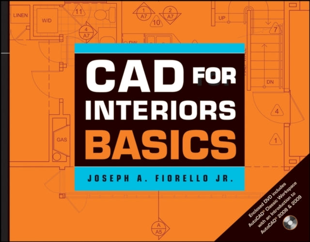 Book cover of: CAD for Interiors Basics, with DVD. By: Fiorello, Joseph A