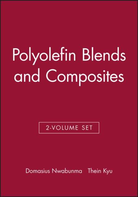 Book cover of: Polyolefin Blends and Composites, 2 Volume Set