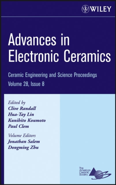 Book cover of: Advances in Electronic Ceramics, Volume 28, Issue 8. By: Clive Randall, International Conference on Advanced Ceramics and Composites (31st 2007 Daytona Beach, Florida)