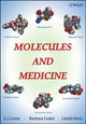 Book cover of: Molecules and Medicine. By: E. J. Corey