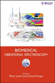 Book cover of: Biomedical Vibrational Spectroscopy. By: Peter, PhD Lasch