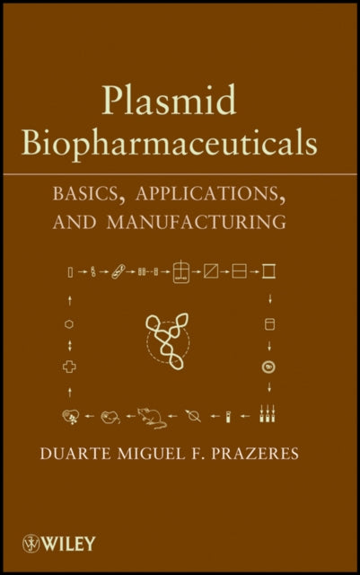 Book cover of: Plasmid Biopharmaceuticals. By: Duarte Miguel F. Prazeres