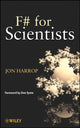 Book cover of: F# for Scientists. By: Jon D. Harrop, Jonathan D. Harrop