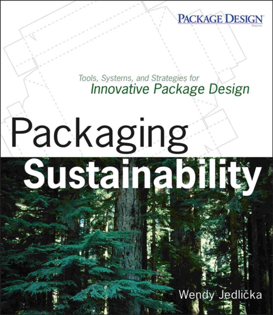 Book cover of: Packaging Sustainability. By: Wendy Jedlicka