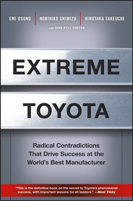 Book cover of: Extreme Toyota. By: Emi Osono, Norihikio Shimizu