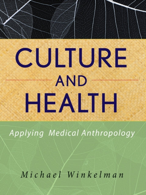 Book cover of: Culture and Health. By: Michael Winkelman