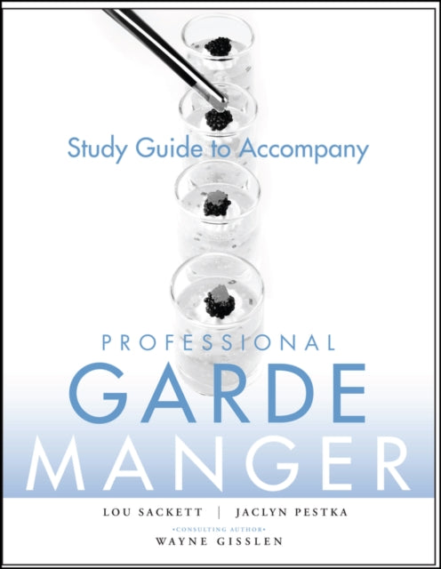 Book cover of: Professional Garde Manger, Study Guide. By: Lou Sackett