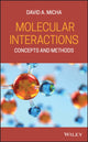 Book cover of: Molecular Interactions. By: David A. Micha
