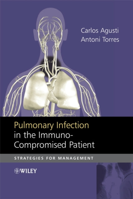 Book cover of: Pulmonary Infection in the Immunocompromised Patient