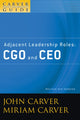 Book cover of: Carver Policy Governance Guide, Adjacent Leadership Roles. By: John Carver