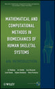 Book cover of: Mathematical and Computational Methods in Biomechanics of Human Skeletal Systems. By: Jiří Nedoma
