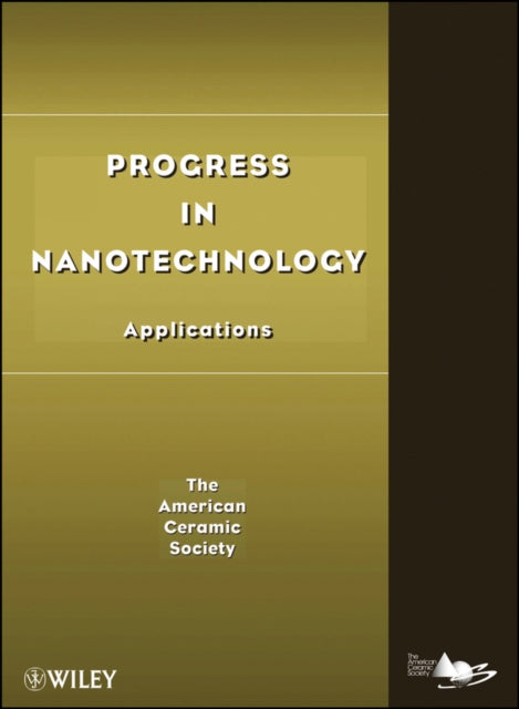 Book cover of: Progress in Nanotechnology. By: American Ceramic Society