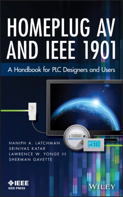 Book cover of: Homeplug AV and IEEE 1901. By: Haniph A. Latchman