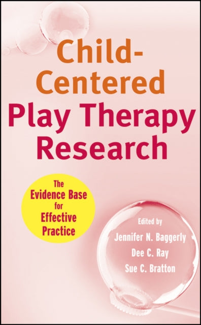 Book cover of: Child-Centered Play Therapy Research. By: Jennifer Baggerly