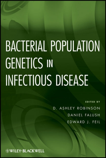 Book cover of: Bacterial Population Genetics in Infectious Disease