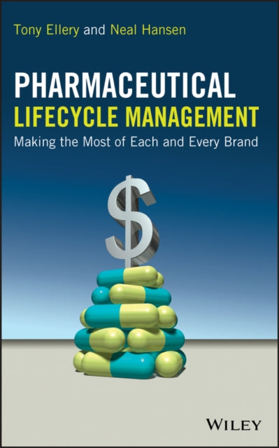 Book cover of: Pharmaceutical Lifecycle Management. By: Tony Ellery
