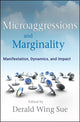Book cover of: Microaggressions and Marginality. By: Derald Wing Sue