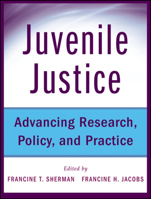 Book cover of: Juvenile Justice. By: Francine T. Sherman