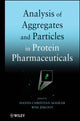Book cover of: Analysis of Aggregates and Particles in Protein Pharmaceuticals