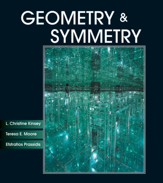 Book cover of: Geometry and Symmetry. By: L. Christine Kinsey
