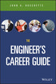 Book cover of: Engineer's Career Guide. By: John A. Hoschette