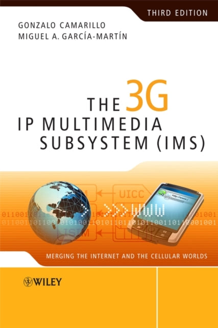 Book cover of: 3G IP Multimedia Subsystem (IMS). By: Gonzalo Camarillo
